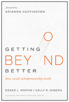 Cover of Roger L. Martin and Sally R. Osberg's Getting Beyond Better.